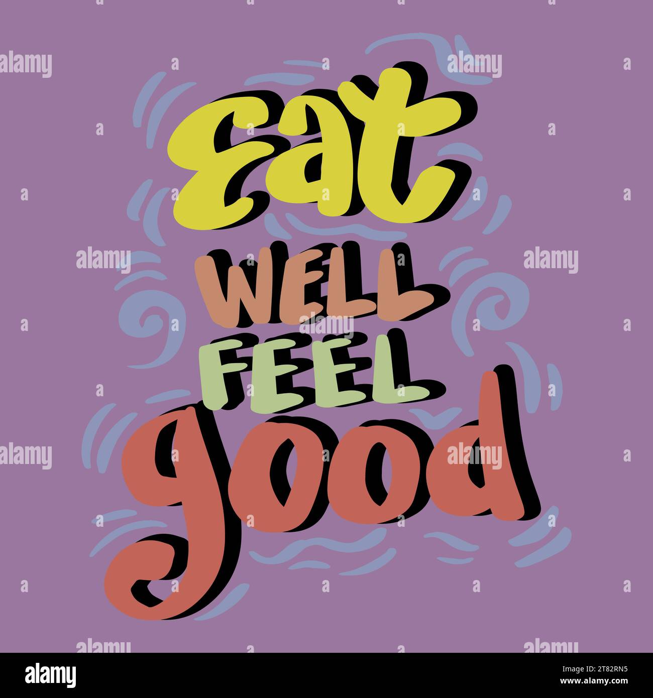 Manger bien sentir bon lettrage à la main. Style vintage. Citations d'affiches. Banque D'Images