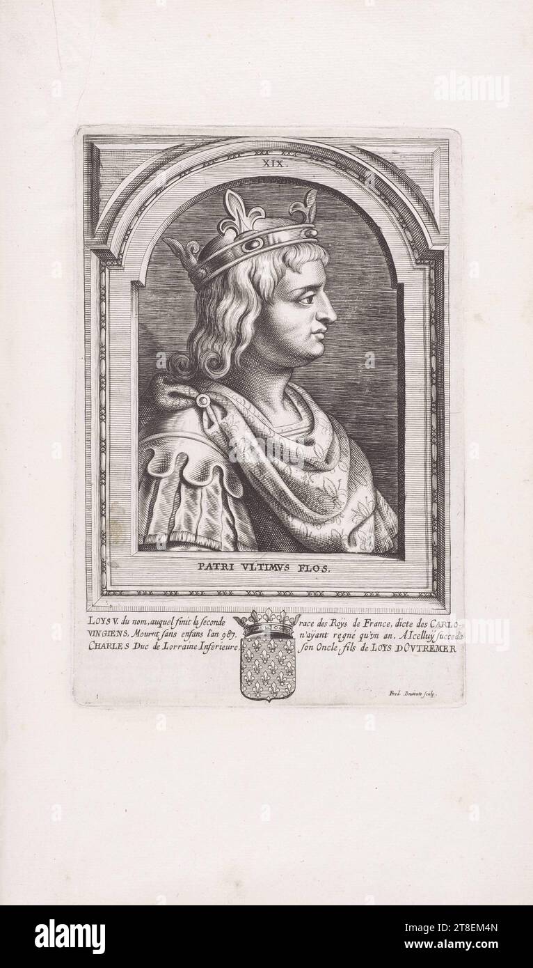 XIX PATRI VLTIMVS FLOS. LOYS V. du nom, à qui a pris fin la deuxième course des Rois de France, dit des CARLO-VINGIANS, est mort sans enfants en l'an 987. n'ayant régné qu'un an. Il a été remplacé par CHALRES Duc de Lorraine Inferieure, son oncle, fils de LOYS DOVTREMER. Fred. Bouttats Sculp Banque D'Images