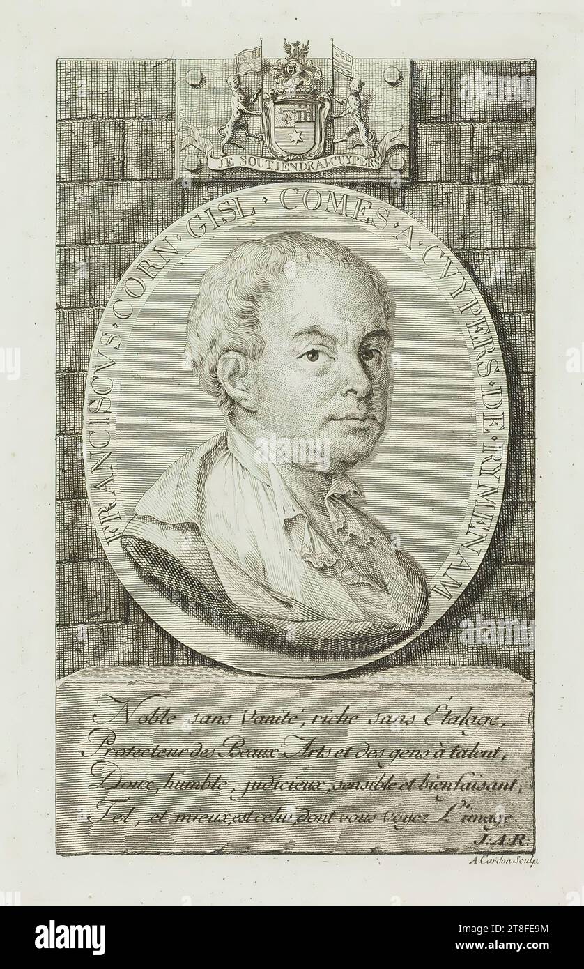 JE SOUTIENDRAI.CUYPERS. FRANCISCVS.CORN.GISL.COMES.A.CUYPERS.DE.RYMENAM. Noble sans vanité, riche sans étalage, protecteur des Beaux-Arts et des gens talentueux, doux, humble, judicieux, sensible et bienfaisant; tel, et mieux, est celui dont vous voyez l'image., J:A : a:. A. Cardon Sculp Banque D'Images