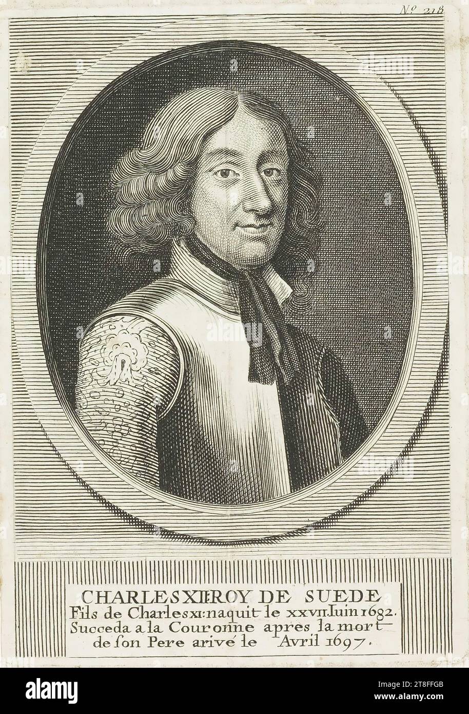 CHARLES XII : ROY DE SUÈDE, fils de Charles XI : est né le XXVII. Juin 1682, succède à la Couronne après la mort de son père, arrive le 1697 avril. N° 218 Banque D'Images