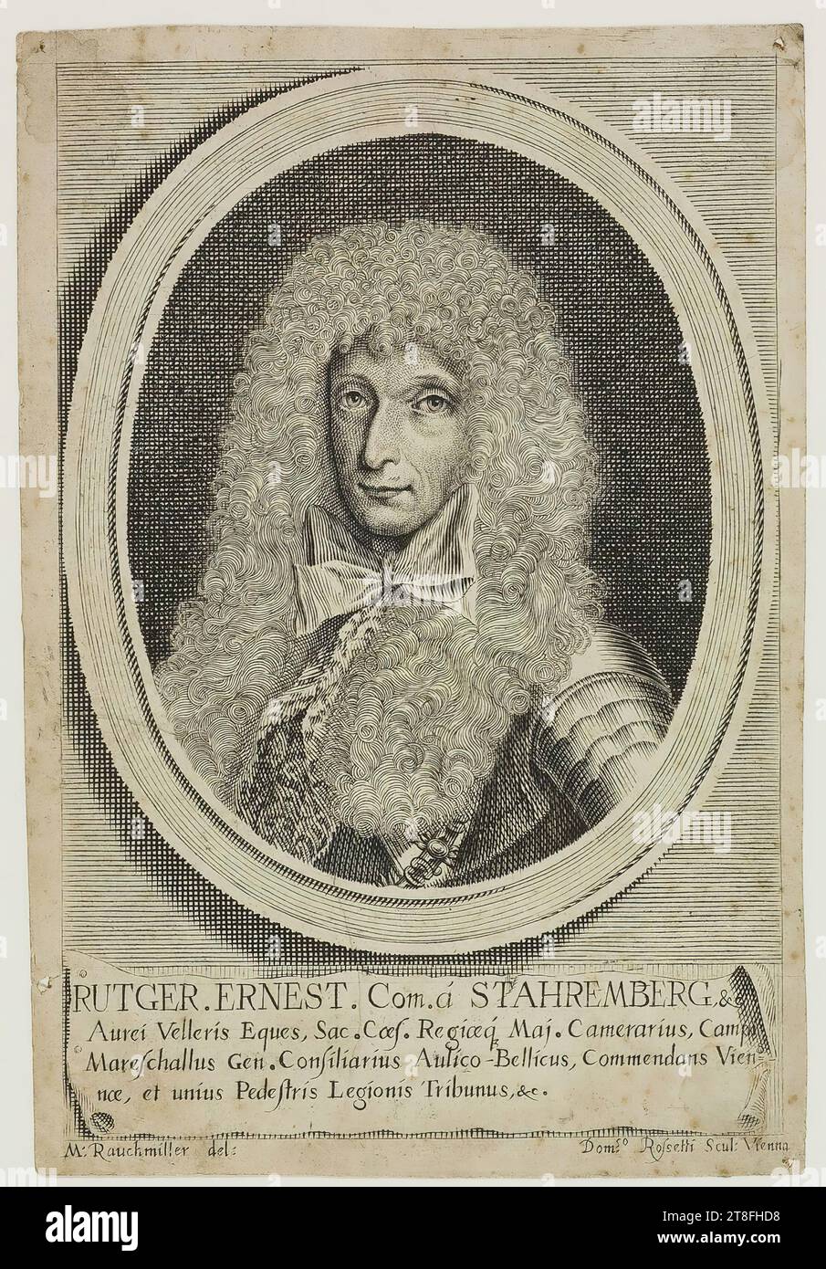 RUTGER. ERNEST. COM.á STAHREMBERG, &c, Aurei Velleris Eques, sac. COS. Royal Major Chamberlain, Field Marshal General Conseiller Aulico-Militus, Commandant de Vienne, et Tribune de One foot Legion, & c.. M : Rauchmiller del:. Dom.se École Rossetti : Vienne Banque D'Images