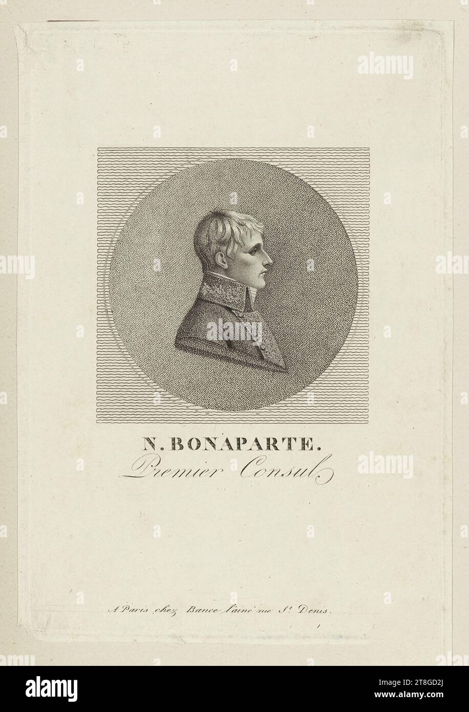 N. Bonaparte, Premier Consul, graveur, Bance, Jacques Louis (ancien), Editeur, Imprimer, Arts graphiques, Imprimer, pointillé (gravure), gravure, Dimensions - oeuvre : hauteur : 23,5 cm, largeur : 16,4 cm, Dimensions - montage :, hauteur : 32,8 cm, largeur : 49,6 cm Banque D'Images