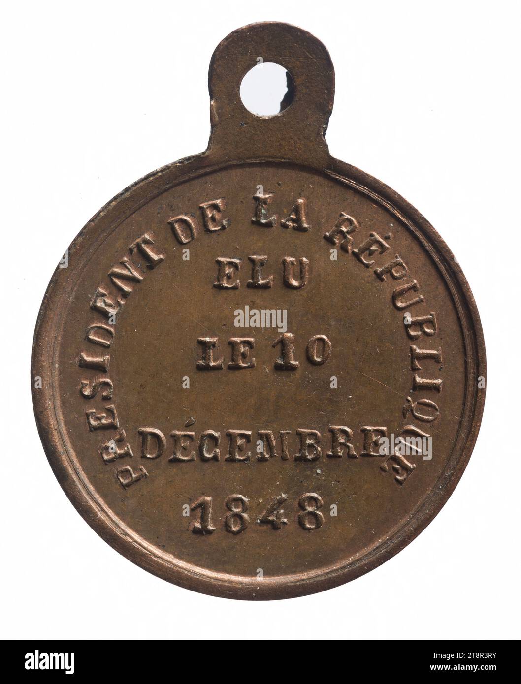 Élection de Louis-Napoléon Bonaparte à la présidence de la République, le 20 décembre 1848, en 1848, numismatique, médaille, cuivre, Dimensions - oeuvre : diamètre : 1,4 cm, poids (dimension type) : 1,03 g. Banque D'Images