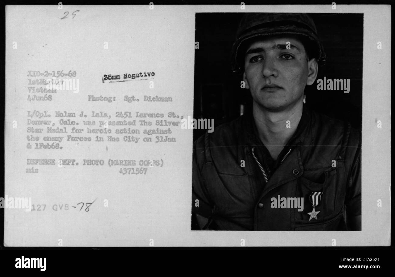 Le caporal Nolan J. IALA de Denver, Colorado, a reçu la médaille Silver Star le 4 juin 1968 pour ses actions contre les forces ennemies à Hue City, au Vietnam, les 31 janvier et 1er février 1968. Banque D'Images