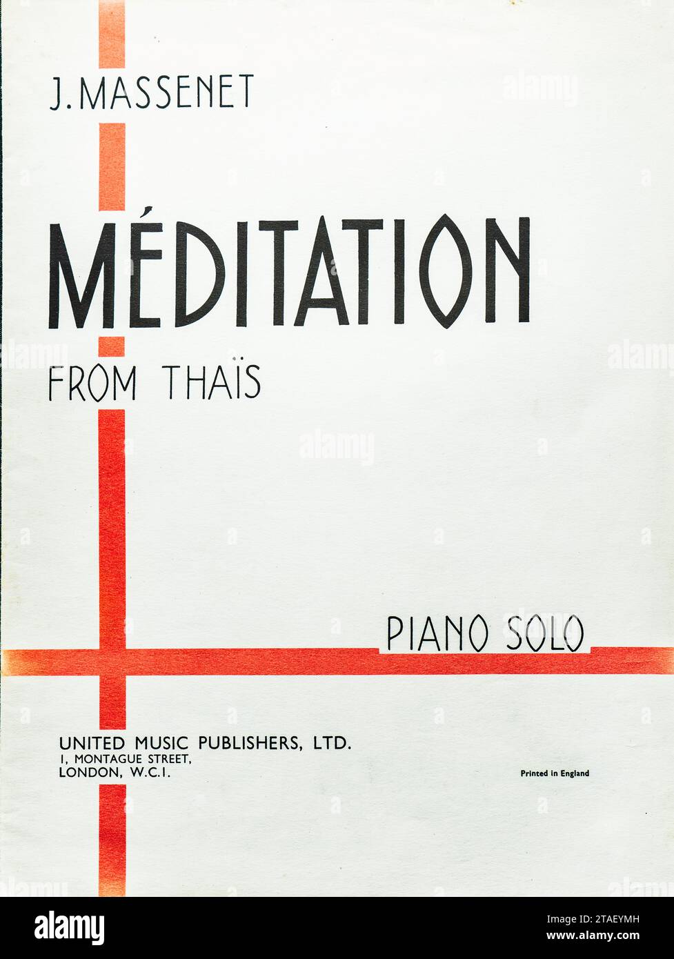 Pochette de partition pour méditation from Thaïs, composée par Jules Massenet, publiée par United Music Publishers Ltd., Londres, milieu du XXe siècle. Écrite à l’origine en 1894 comme intermezzo pour violon solo et orchestre, la pièce est devenue l’une des œuvres les plus célèbres de Massenet, souvent interprétée séparément comme pièce de concert. Cet arrangement pour piano solo reflète la popularité continue des extraits romantiques d'opéra français adaptés pour la performance à domicile et l'étude de la musique. Banque D'Images