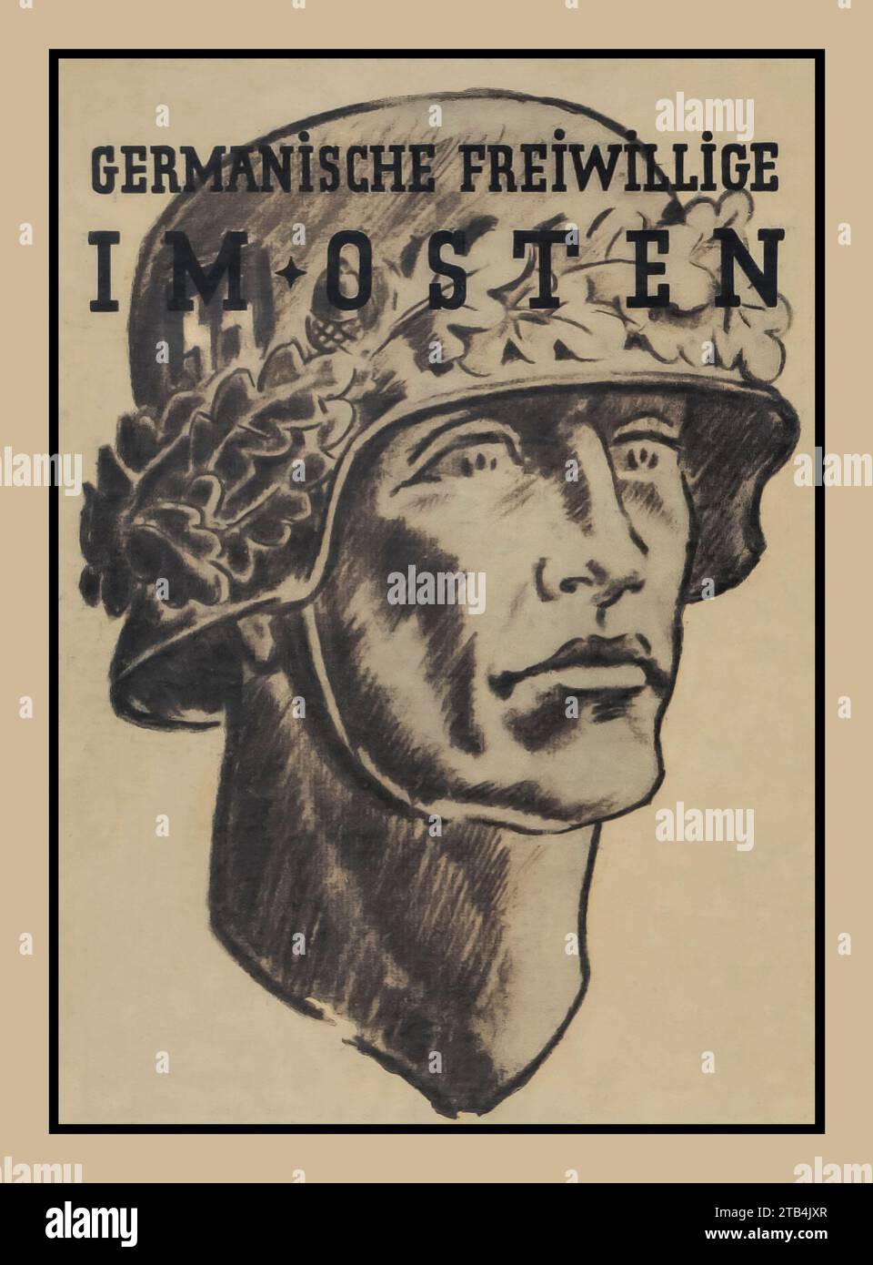 Affiche de recrutement de propagande nazie des années 1940 WW2 illustrant un soldat Waffen SS avec son casque gainé de feuilles de chêne. La légende lit la carte promotionnelle de L'affiche « VOLONTAIRES GERMANIQUES DANS L'EST » (germanische freiwillige im OSTEN) Banque D'Images