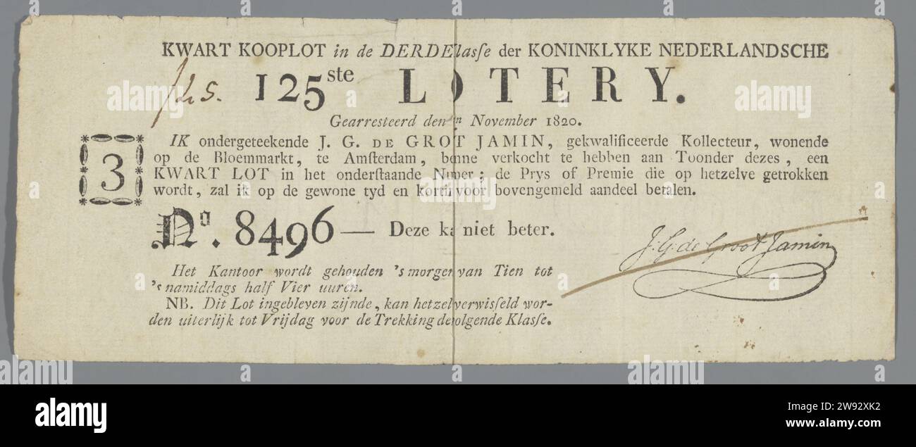 Lettre de loterie, D.C. de Groot Jamin, 1820 Kwartlot van de Staatsloterij, publié par de Groot Jamin. 'N° 8496 --- celui-ci ne pourrait pas être mieux". De Groot Jamin imprimé avec signature imprimée à l'encre brune, et montant rempli : f 25. Inscription ; ci-dessus : 'quart d'achat dans la troisième classe / der Koninklijke Nederlandsche 125th Lotery'. Daté ; au milieu du haut : 'arrêté le 2 novembre 1820'. Signé ; r.o. : J.G. de Groot Jamin. Amsterdam papier impression pays-Bas Banque D'Images