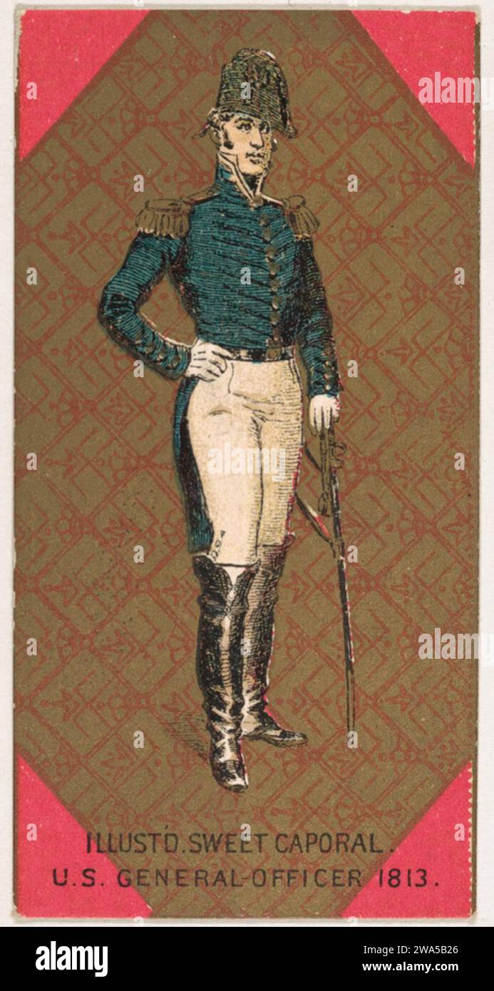 Officier général, United States Army, 1813, de la série militaire (N224) publiée par Kinney Tobacco Company pour promouvoir les cigarettes Sweet Caporal 1963 par Kinney Brothers Tobacco Company Banque D'Images