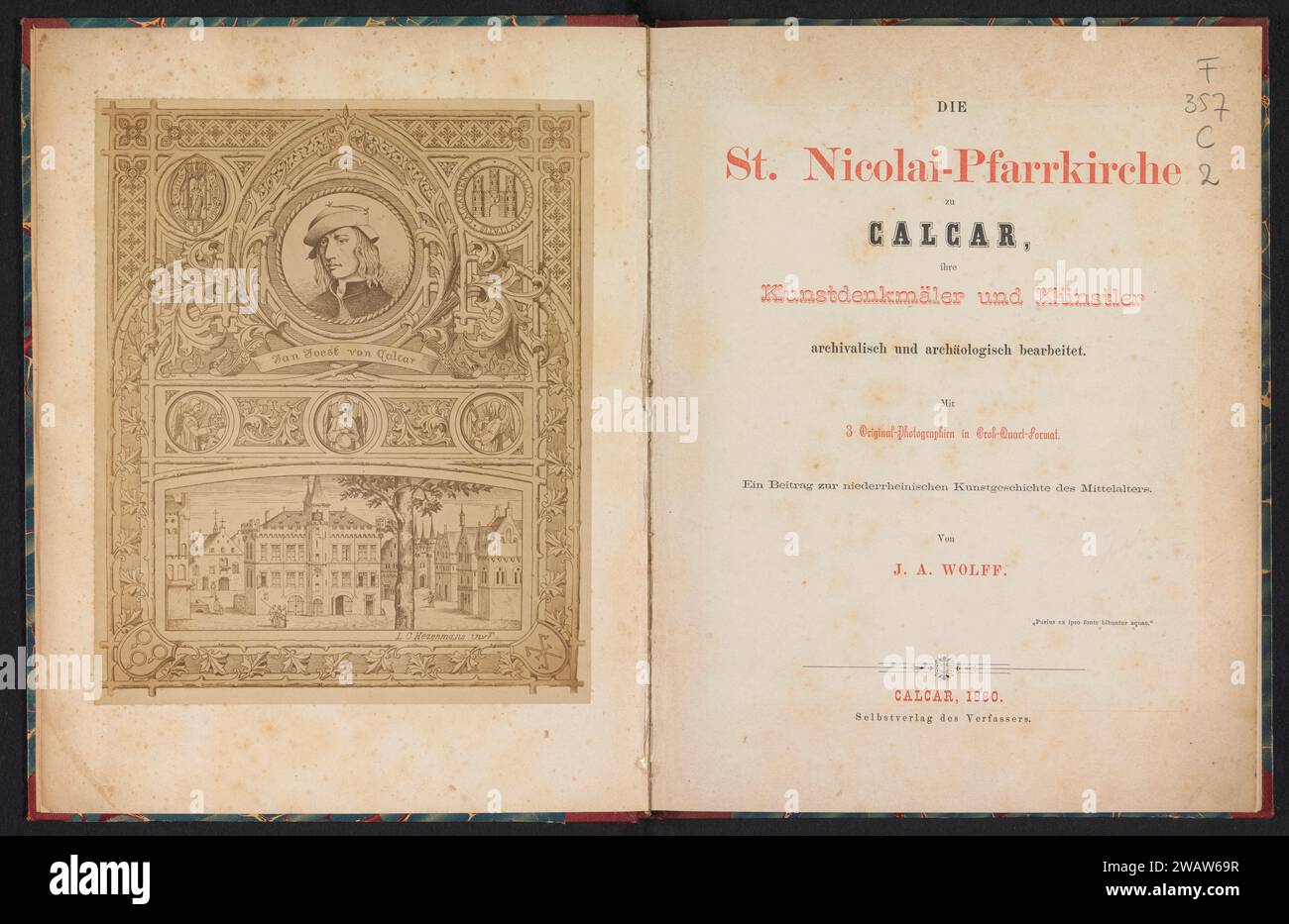 Le St. Nicolai église paroissiale à Calcar, ses monuments d'art et les artistes archivistiques et archéologiquement traité une contribution à l'histoire de l'art du Rhin inférieur du Moyen âge, J.A. Wolff, 1880 livre papier. carton. support photographique. lin (matériel) imprimé albumen / papier marbré veiné Banque D'Images