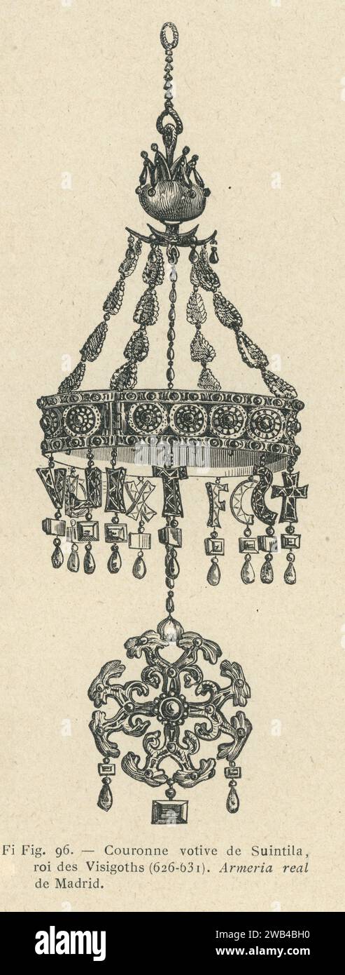 Couronne votive de Suintila, roi wisigothique d'Hispanie et de Septimanie et de Galice (621-631). Illustration de 'l'ancienne France : les arts et métiers au Moyen-Âge. Etude illustrée sur le Moyen--Âge et la Renaissance d'après les ouvrages de M. Paul Lacroix', publiée en 1887 par Firmin-Didot (Paris). Banque D'Images