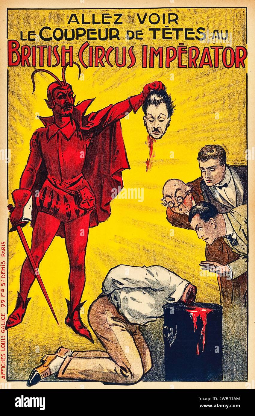 British Circus Imperator Poster (Affiches Louis Galice, Paris, v. 1930). Affiche du cirque - 'allez Voir le Couper de Tetes!' Un homme décapité Banque D'Images