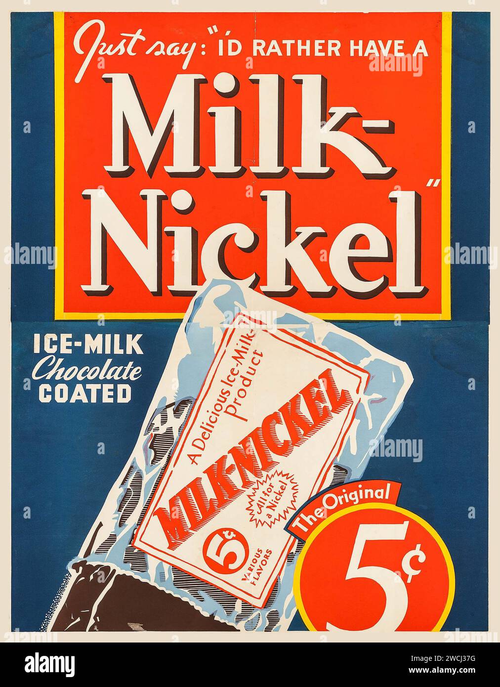 Affiche publicitaire vintage - Milk-Nickel (années 1930), une friandise enrobée de chocolat au lait glacé, seulement 5 cents Banque D'Images