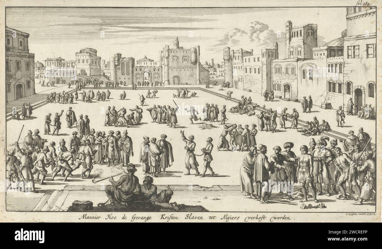 Les prisonniers chrétiens sont vendus sur une place d'Alger comme des esclaves, Jan Luyken, 1684 exemplaires collectés les Européens sont vendus comme des esclaves sur une place d'Alger. De tels esclaves étaient connus sous le nom d'« esclaves chrétiens ». Imprimer en haut à droite marqué : fol : 384. Amsterdam gravure sur papier traite des esclaves. Esclavage ; serfs et esclaves Alger Banque D'Images