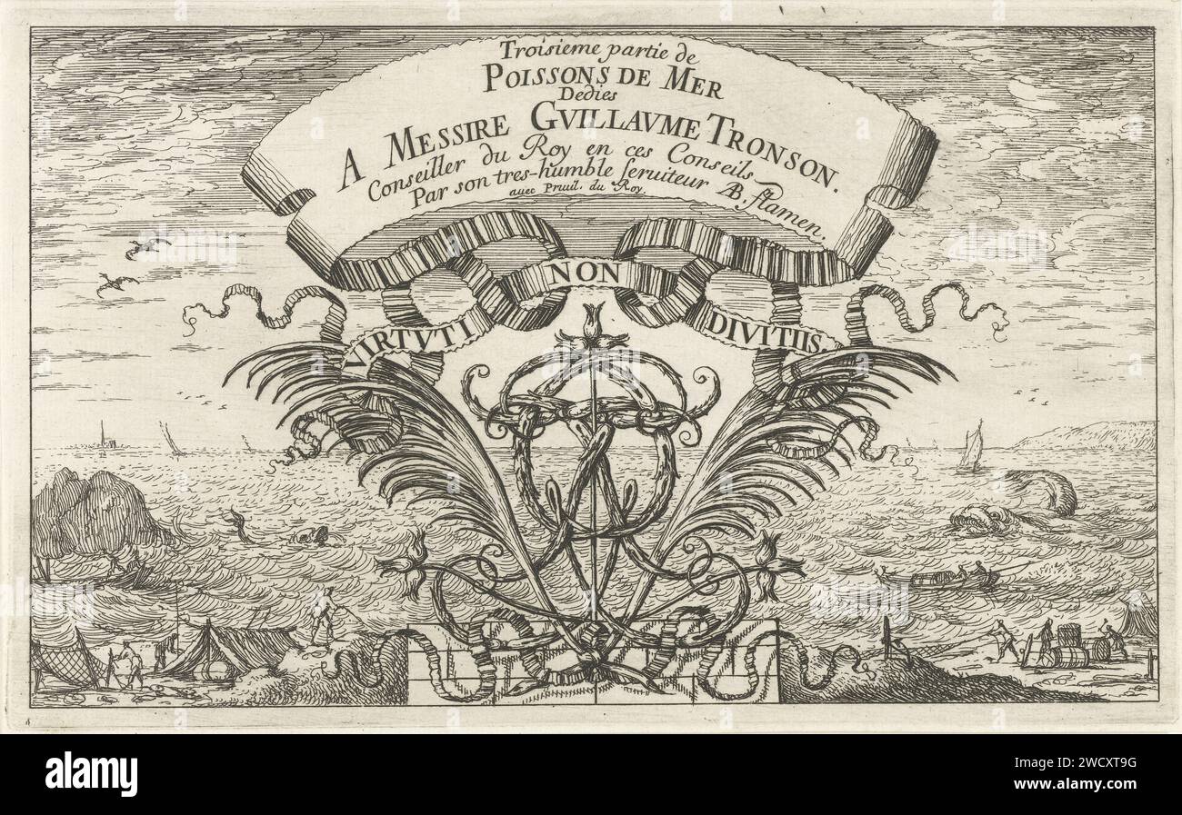 Seascape par Ornamental Wapen, Albert Flamen, 1664 imprime Un ornement avec deux branches de palmier entre lesquelles l'arme de G. Tronson. Au-dessus, un cartouche avec texte français avec le titre de la série et les noms des fabricants. Un paysage marin en arrière-plan. Impression titre de la deuxième de cinq séries avec différentes espèces de poissons et autres animaux marins. Imprimeur : Parispublisher : ParisFranceParisParis papier gravure mer (paysage marin) Banque D'Images