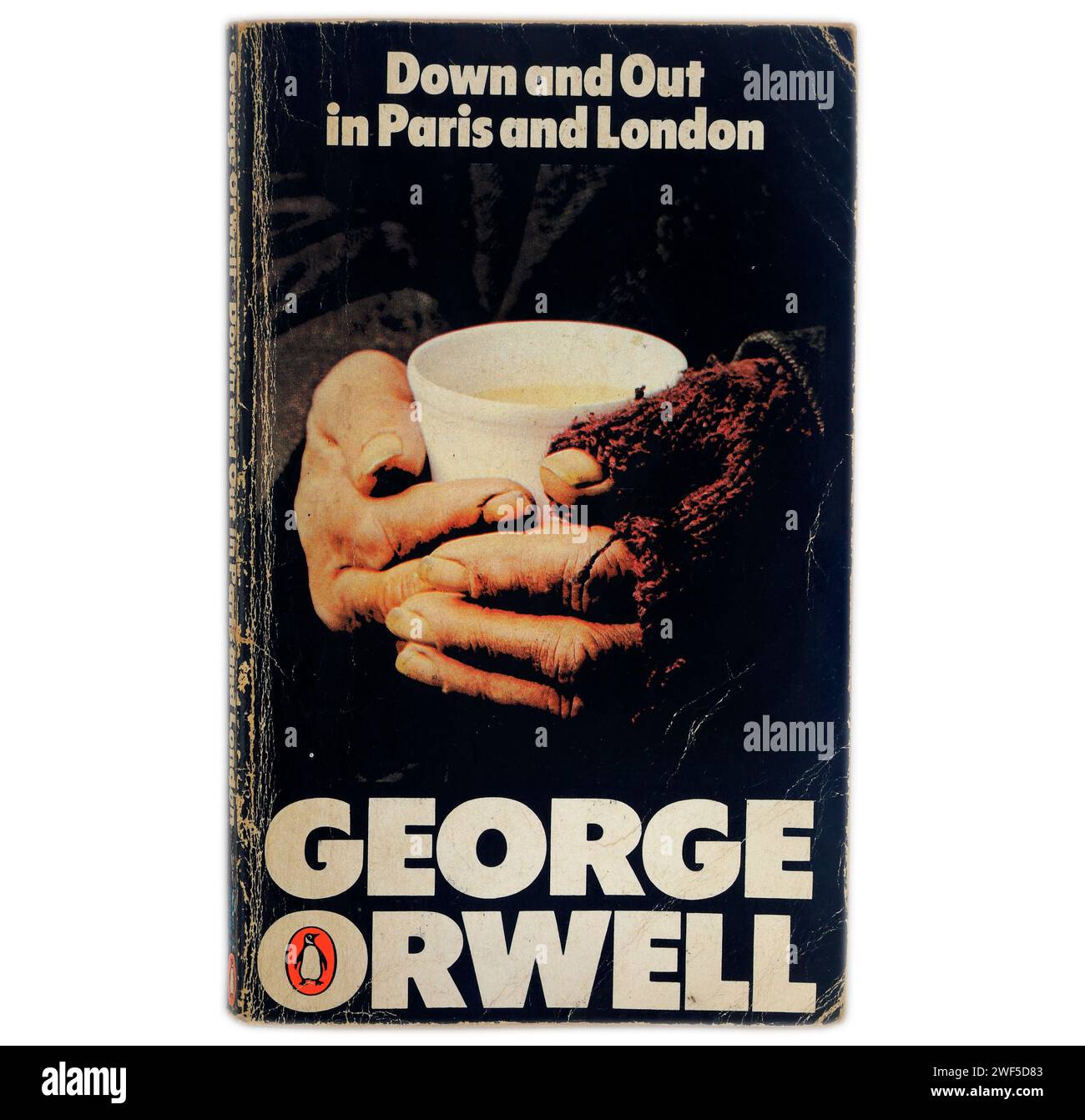 Down and Out à Paris et Londres par George Orwell. Couverture de livre sur fond clair / blanc Banque D'Images