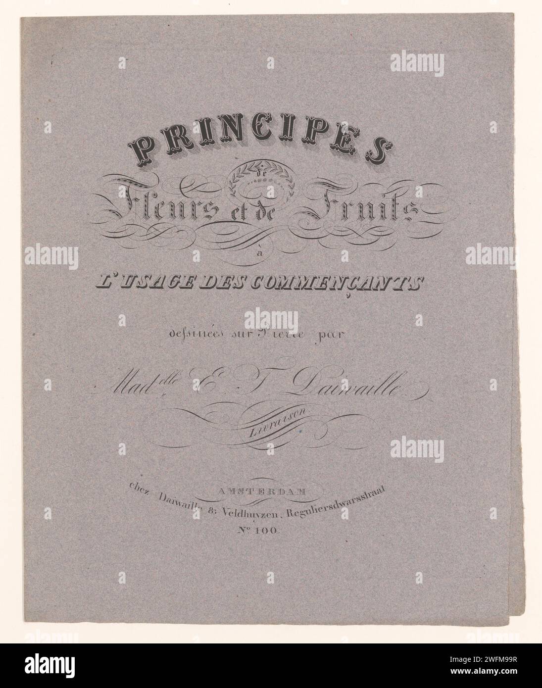 WHOSLAG VOOR principes des fleurs et des fruits l'utilisation des débuts, Elise Monèse Daiwaille, 1824 - 1881 couverture d'impression contient six tirages. Fruits en papier Amsterdam Banque D'Images