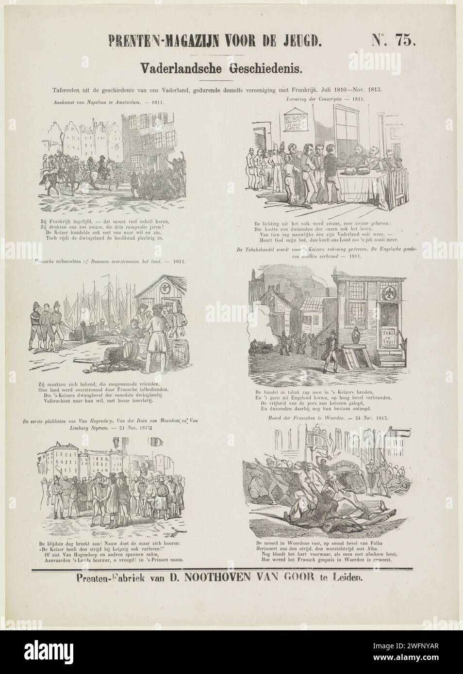 Scènes de l'histoire de notre patrie, lors de son association avec la France. Julij 1810-nov. 1813, 1850 - 1881 imprimer feuille avec 6 représentations d'événements à l'époque française (1810-1813). Au-dessus de chaque performance un titre et un verset de quatre lignes en dessous de chaque performance. Numéroté en haut à droite : n° 75. Editeur : Leidenprint fabricant : Netherlands Paper Letterpress Printing History Amsterdam. Pays-Bas. Woerden Banque D'Images