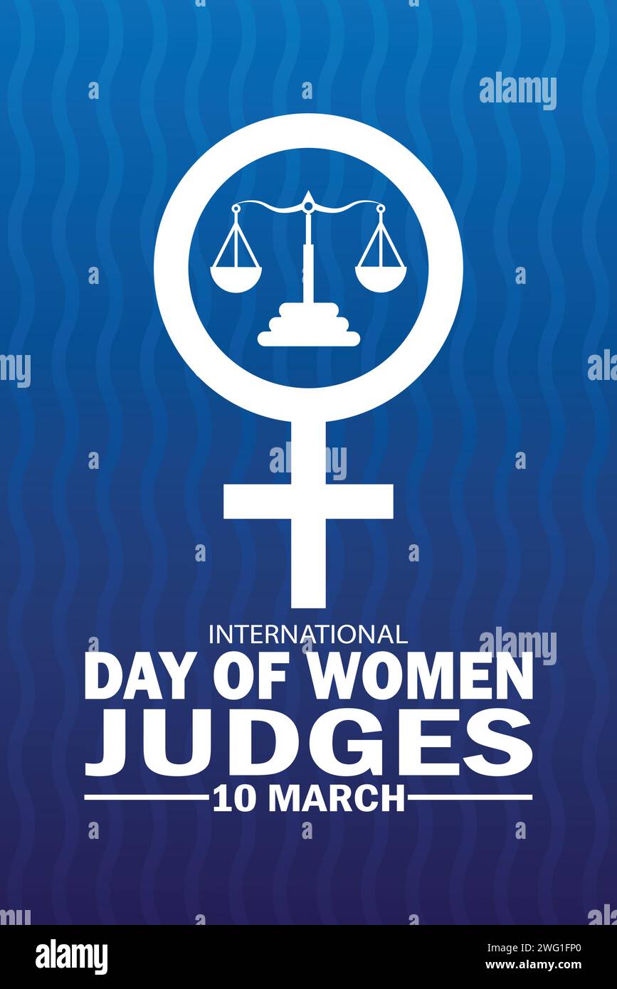 Journée internationale des femmes juges Illustration vectorielle. 10 mars. Convient pour fond d'écran mobile. Illustration de Vecteur