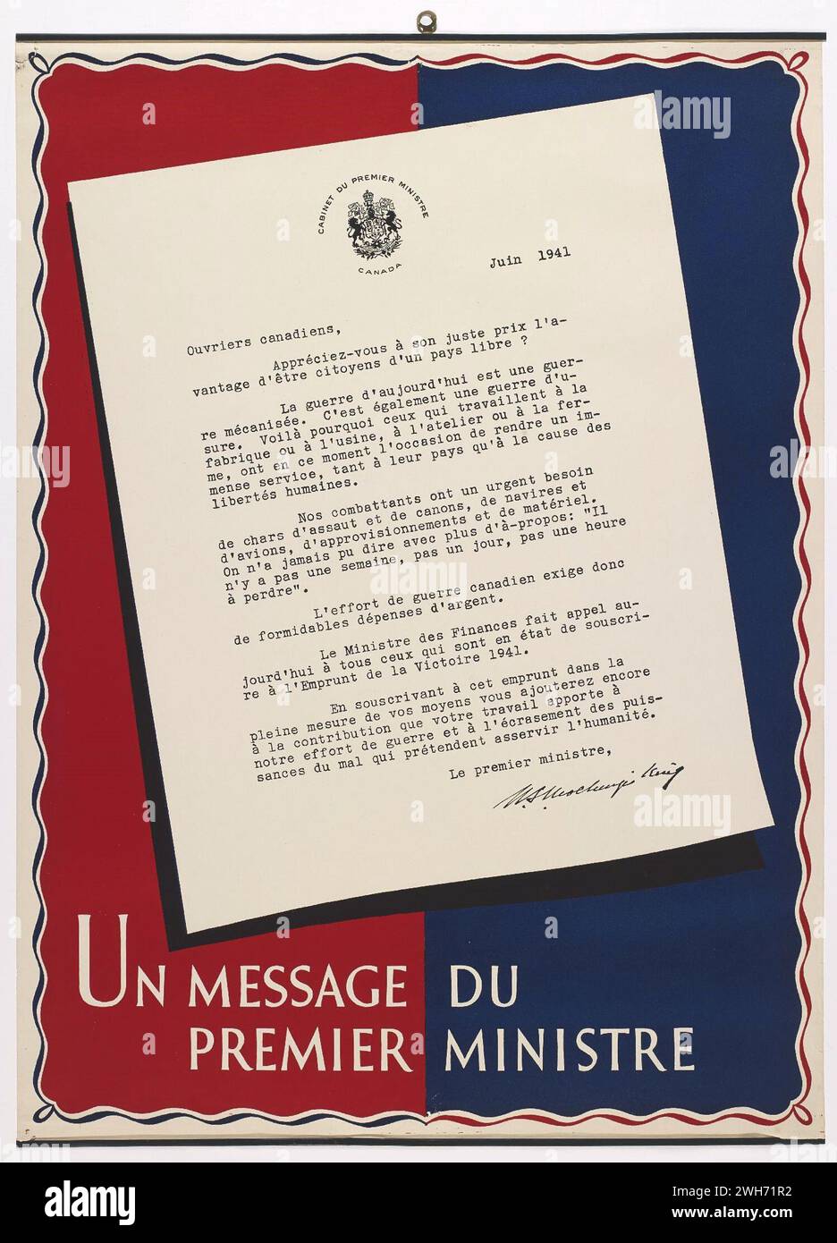 1941. Affiche d'une lettre du premier Ministre du Canada appelant les citoyens à prêter de l'argent au gouvernement pour financer l'effort de guerre. Ceci est la version francophone de l'affiche Banque D'Images