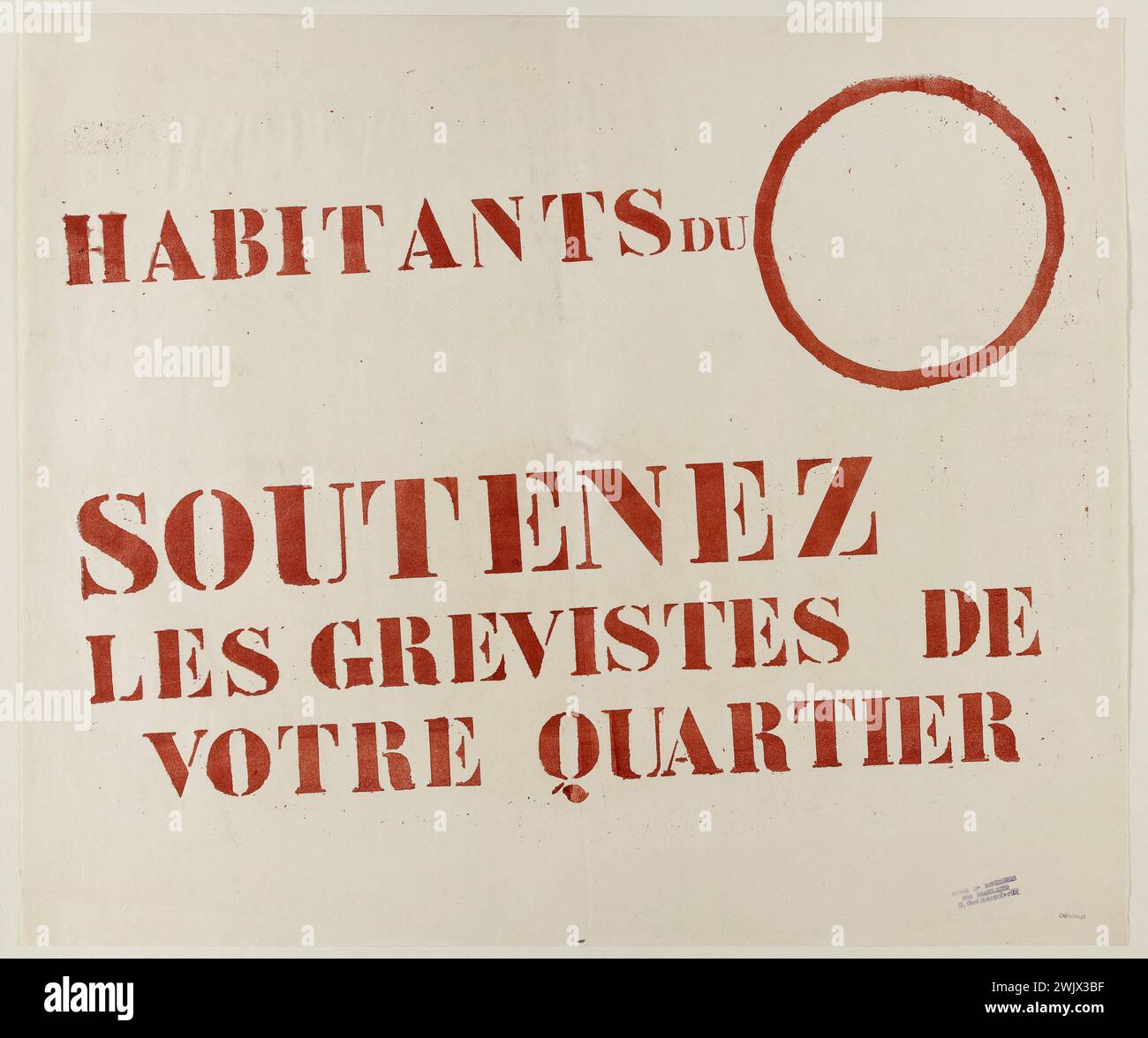 Anonyme. 'Habitants de (), soutenez les grévistes de votre quartier'. Sérigraphie. 1968. Paris, musée Carnavalet. 58878-2 affiche, Greve, Grevist, mai 68, mouvement social, quartier, Revolte, Serigraphie, support Banque D'Images