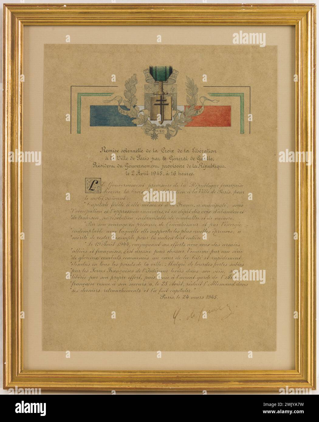 Gaulle, Charles de, général. 'Certificat du PDT du GPRF indiquant les raisons qui ont valu à Paris de recevoir la Croix de la libération'. 02 avril 1945-02 avril 1945. Musée général Leclerc de Hauteclocque et de la libération de Paris, Musée Jean Moulin. 158806-3 Banque D'Images