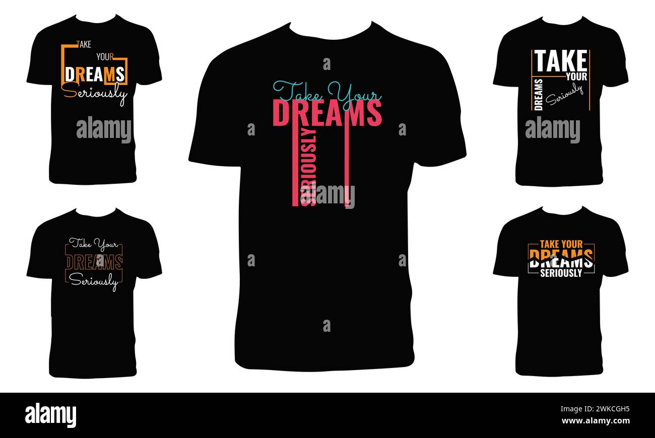 Prenez vos rêves au sérieux Typography and Lettering T shirt Design Bundle Illustration de Vecteur