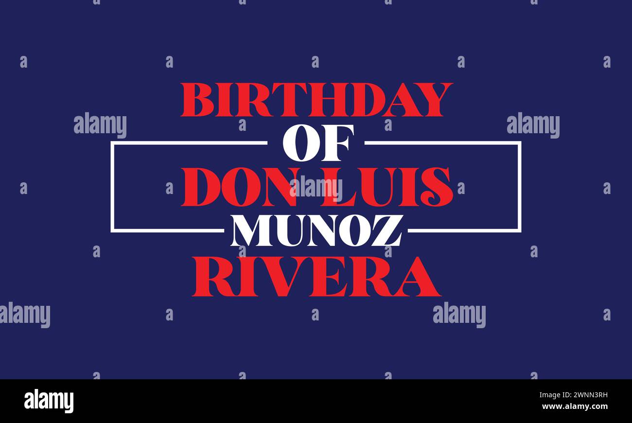 Anniversaire de Don Luis Munoz Rivera texte illustration design Illustration de Vecteur