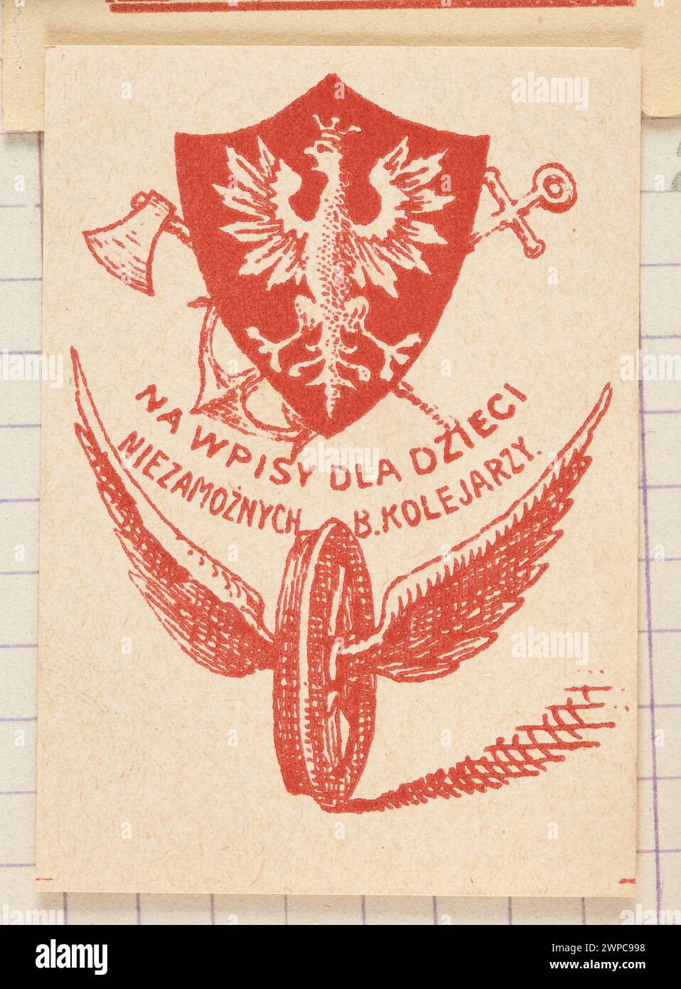 Impression de boîtier représentant des emblèmes polonais sur fond d'ancre et de hache, sous l'église ailée et texte : pour les entrées pour les enfants inhabités par des cheminots B. ; vers 1913 1921 (1913-00-00-1921-00-00); Banque D'Images