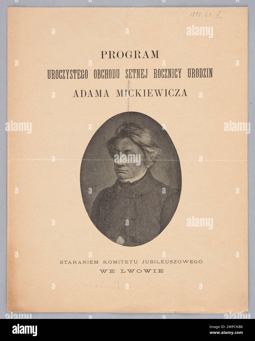 Programme de la célébration solennelle du 100e anniversaire de la naissance d'Adam Mickiewicz par les efforts du Comité jubilaire à Lviv avec un portrait du poète dans l'ovale selon le Staltorite Antonio Schiassi (1807-1877) ; plante nationale Ossoliński (Lviv) ; 1898 (1898-00-00-1898-00); Banque D'Images