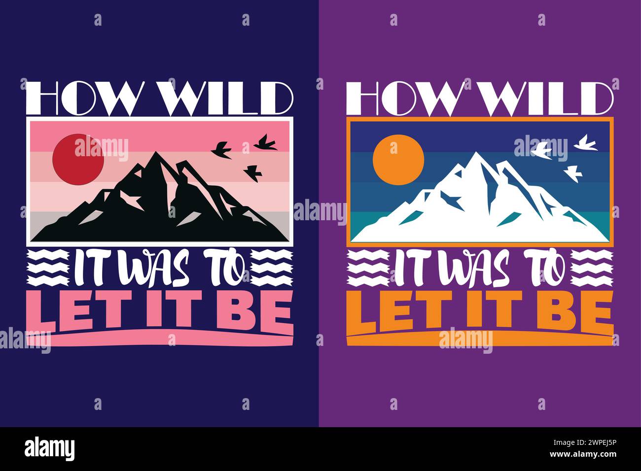 Comment Wild It Was To Let It Be, chemise de voyage, voyage en plein air, nature Lover Tee, chemises de camping, randonnée, montagne, cadeau de voyage Illustration de Vecteur