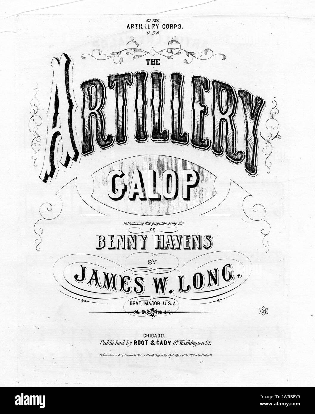 The Artillery Galop, long, James W. (compositeur), Root & Cady, Chicago, 1868., États-Unis, histoire, Guerre civile, 1861-1865, chansons et musique Banque D'Images