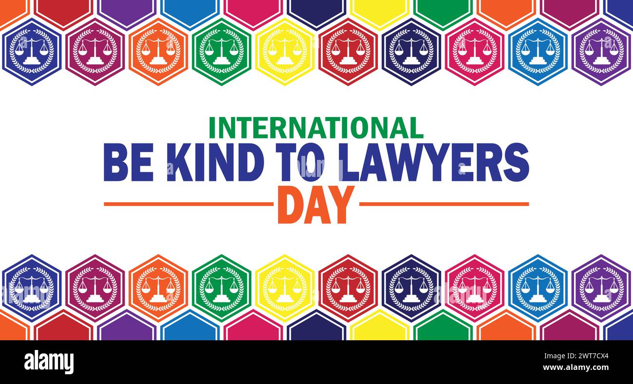 International Be Kind to Lawyers Day fond d'écran avec typographie. Journée internationale Be Kind to Lawyers, contexte Illustration de Vecteur