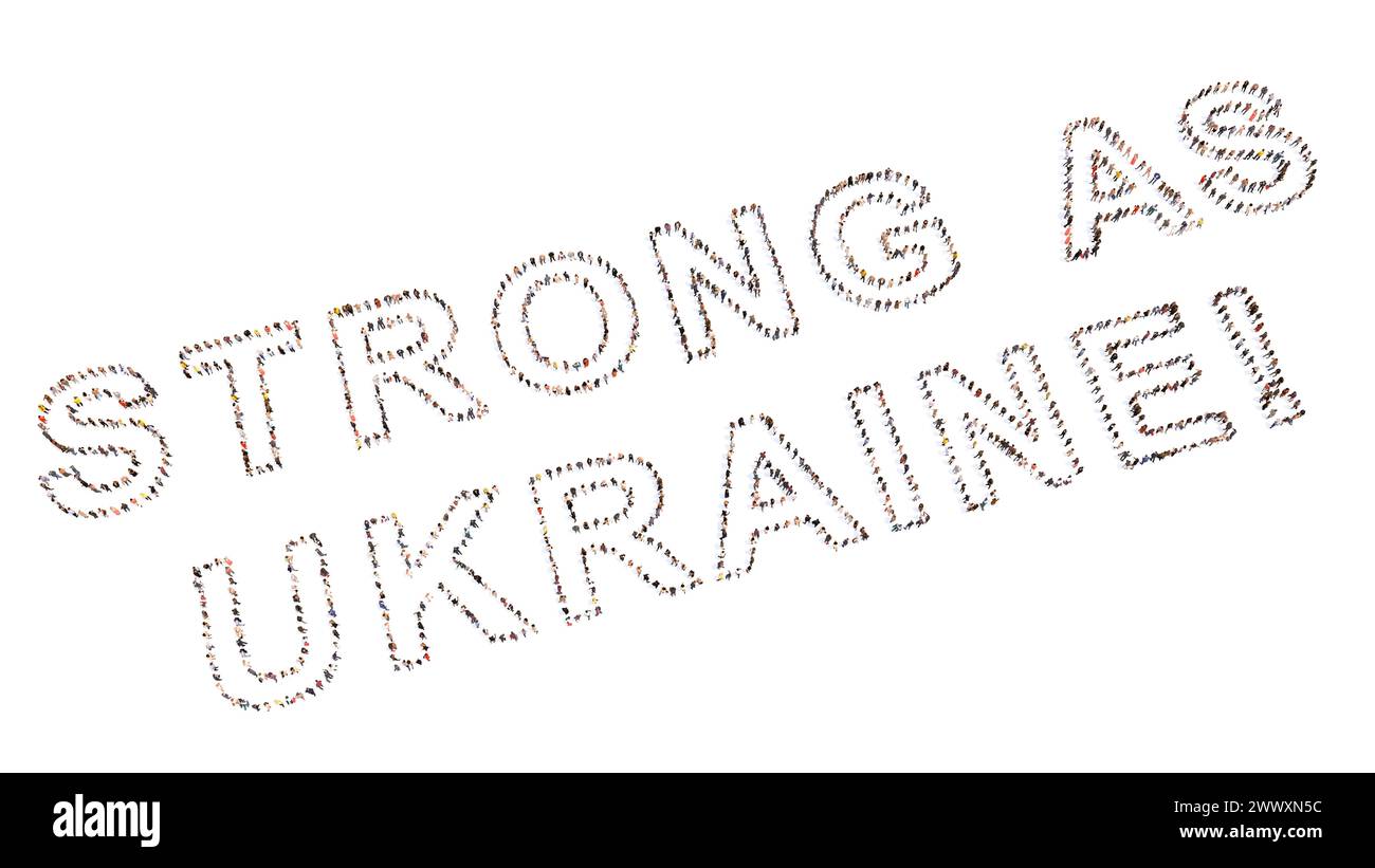 Communauté conceptuelle de personnes formant le FORT COMME message de L'UKRAINE. 3d illustration métaphore pour la force, la résilience, le patriotisme, la détermination Banque D'Images