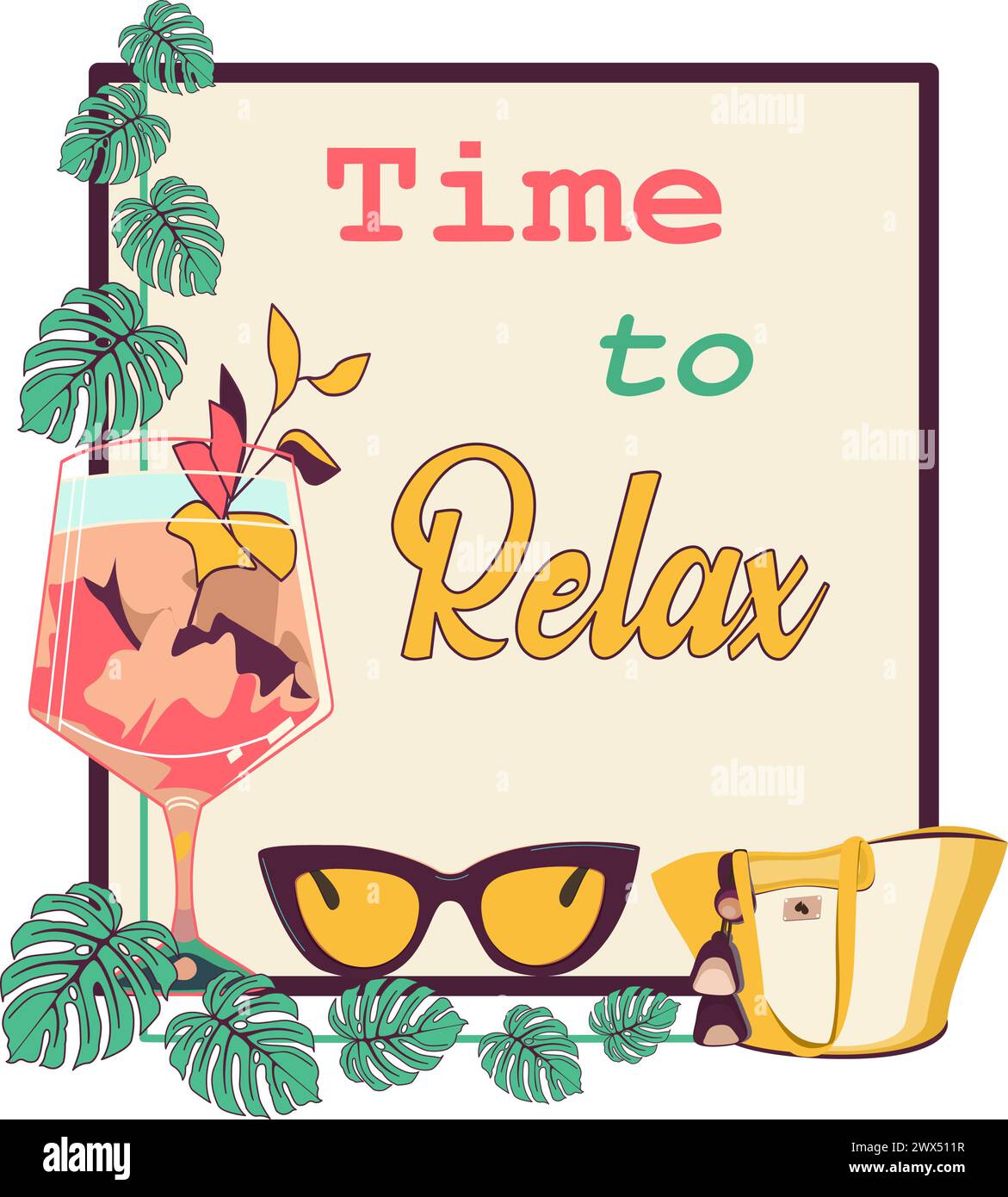 Temps de détente carte de voeux avec cocktail, lunettes de soleil, sac de plage, et feuilles de monstera. Illustration vectorielle Illustration de Vecteur