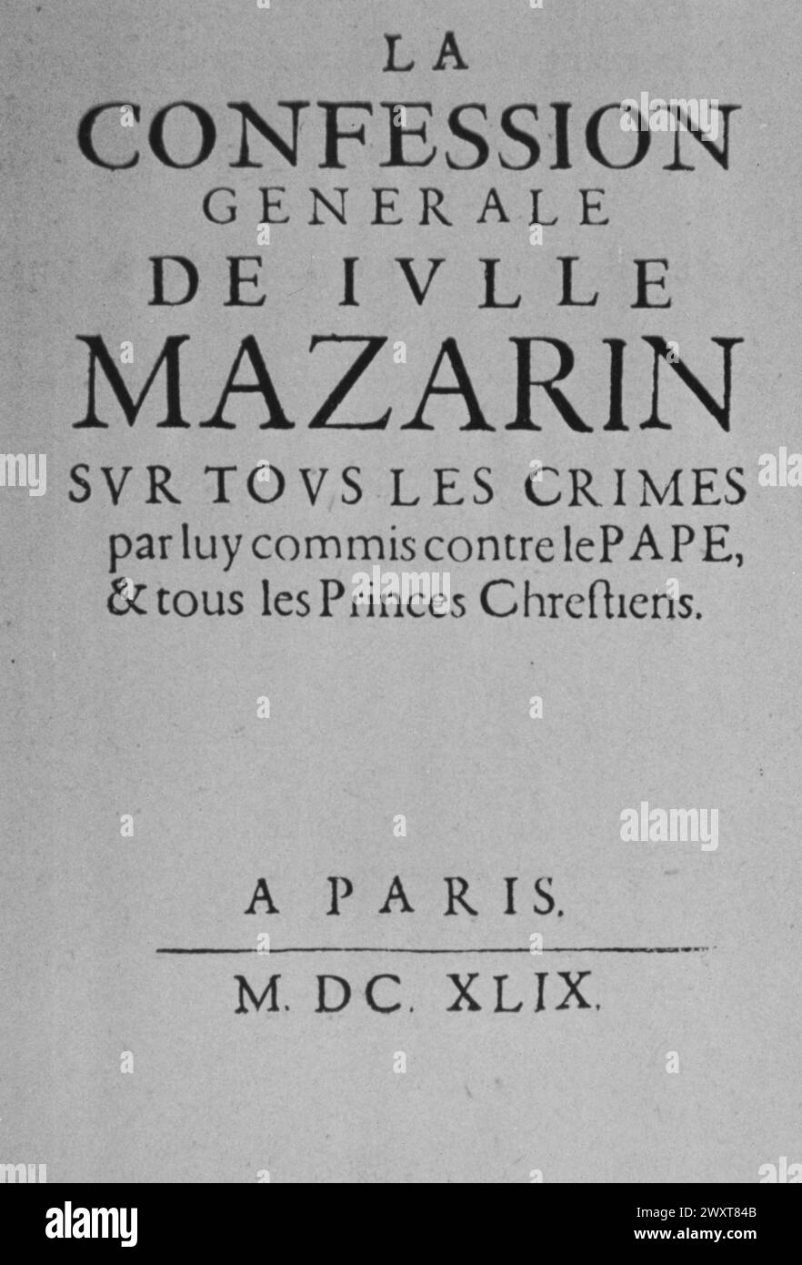Contre Mazarin, pamphlet français, XVIIe siècle Banque D'Images