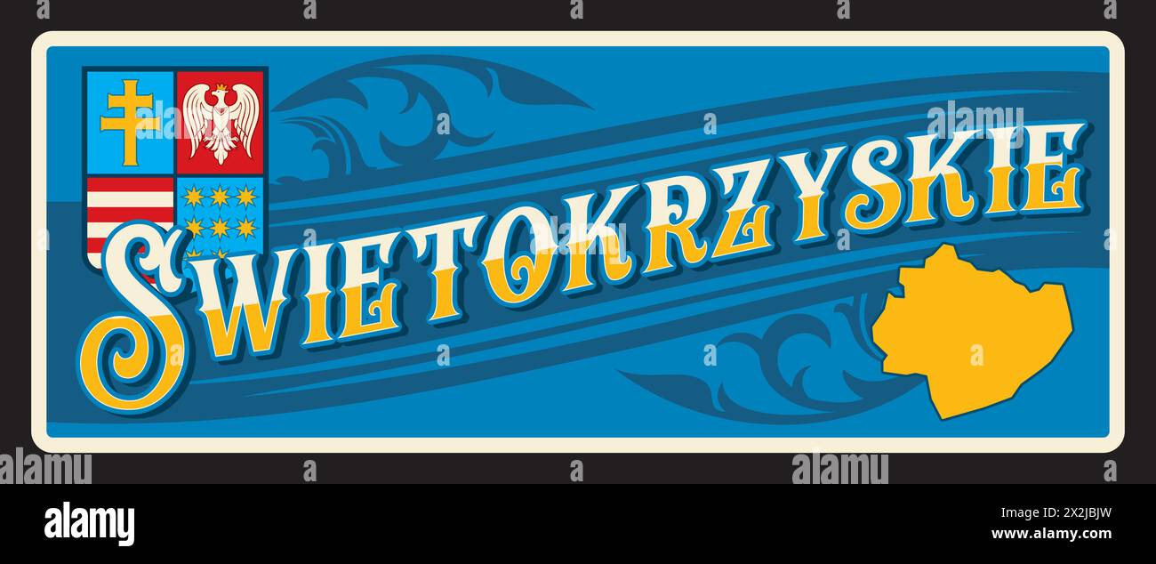 Swietokryskie voïvodie territoire polonais vieille plaque. Plaque de voyage de vecteur, signe d'étain vintage, carte postale de bienvenue rétro ou panneau. Carte souvenir avec drapeaux et carte, ornement et armoiries Illustration de Vecteur