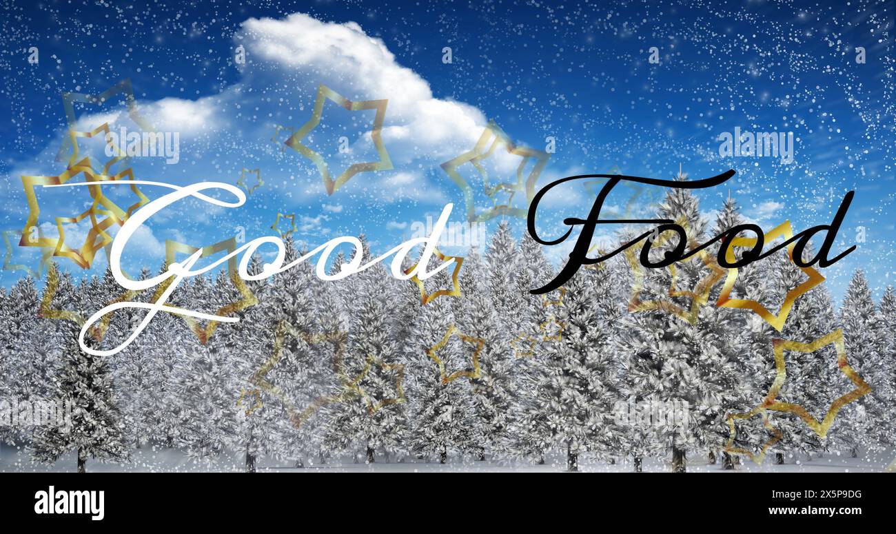 Étoiles dorées tombant sur le paysage forestier enneigé avec Good Food écrit en cursive Banque D'Images