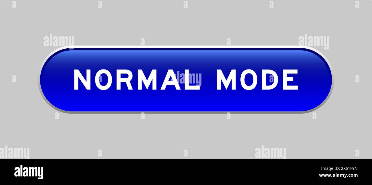 Bouton en forme de capsule de couleur bleue avec le mot mode normal sur fond gris Illustration de Vecteur