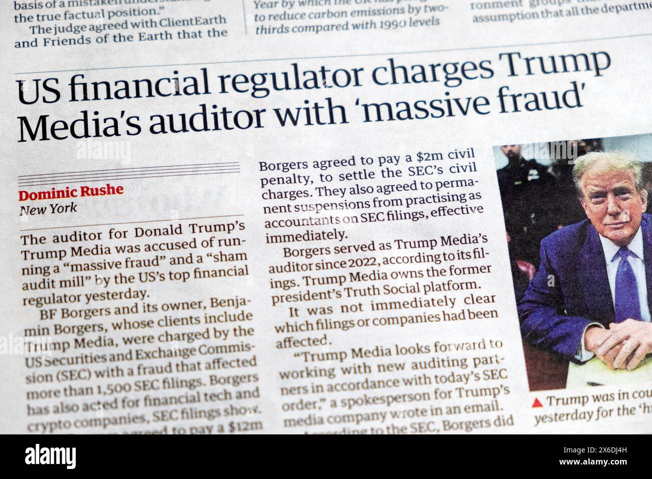 "Le régulateur financier AMÉRICAIN accuse l'auditeur de Trump Media d'une "fraude massive" titre du journal du Guardian Donald Trump DJT article 4 mai 2024 Royaume-Uni Banque D'Images