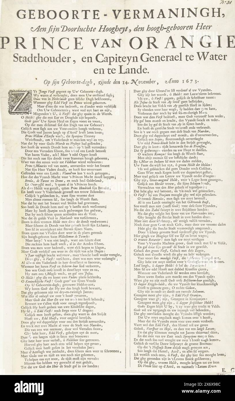 Louanges sur le prince Willem III, 1673, naissance Vermaningh, AEN sijn Hoogheyt, Lord Prince of Orangie Stadthouder, et Capiteyn Generael te Water en te Lande (titre sur objet), louanges sur le prince Willem III à son 23e anniversaire le 14 novembre 1673. Verset en deux colonnes, signé : E.C., feuille de texte, éditeur : anonyme, pays-Bas du Nord, 1673, papier, typographie, hauteur, 415 mm × largeur, 261 mm Banque D'Images