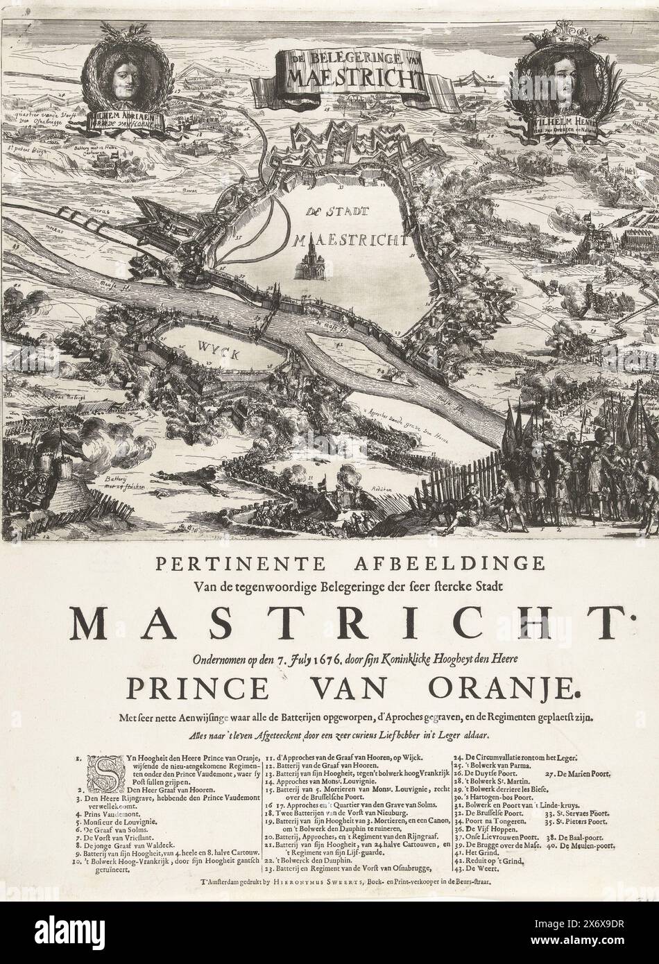 Siège de Maastricht, 1676, siège de Maestricht (titre sur objet), images pertinentes du siège actuel de la très forte ville de Mastricht. Entrepris le 7 juillet 1676, par son Koninklicke Hoogheyt den Heere Prince d'Orange (titre sur objet), le siège de Maastricht par l'armée néerlandaise sous le prince Guillaume III a commencé le 7 juillet mais démoli le 29 août 1676. Vue panoramique sur les fortifications de la ville. Au premier plan le prince avec son bâton. En haut portraits en médaillons du comte de Hornes et du prince Willem III sur la feuille en dessous de la plaque le titre et la légende 1-43., imprimer Banque D'Images