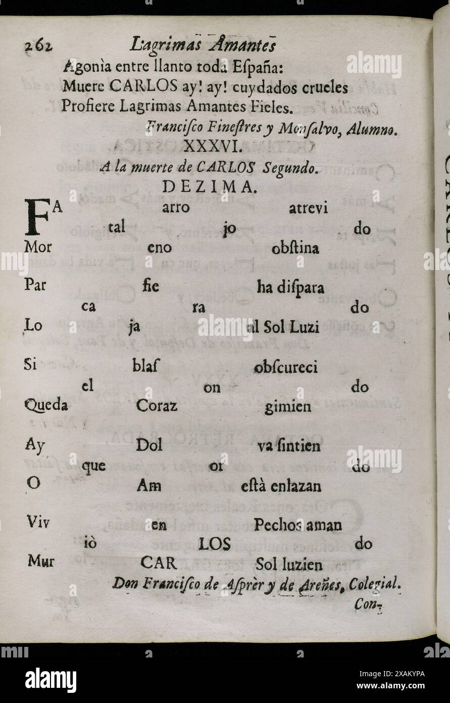 Histoire de l'Espagne. Decima à la mort du roi Charles II par Francisco de Asprer y de Arenes. Larmes d'amour, versées par l'éminente ville de Barcelone.. Dans les magnifiques rituels de deuil dédiés à la mémoire bien-aimée et vénérée de son défunt Roi et Seigneur, don Carlos II… (''Lagrimas amantes de la excelentissima ciudad de Barcelona, con que agradecida a las reales finezas y beneos, demuestra su Amor y su dolor, en las magnificas exequias que celeo a las amadas y venerables memorias de su difunto Rey y Senor, D. Carlos II''). Josep Rocaberti. Edition à Barcelone, dans l'impression de Juan Banque D'Images