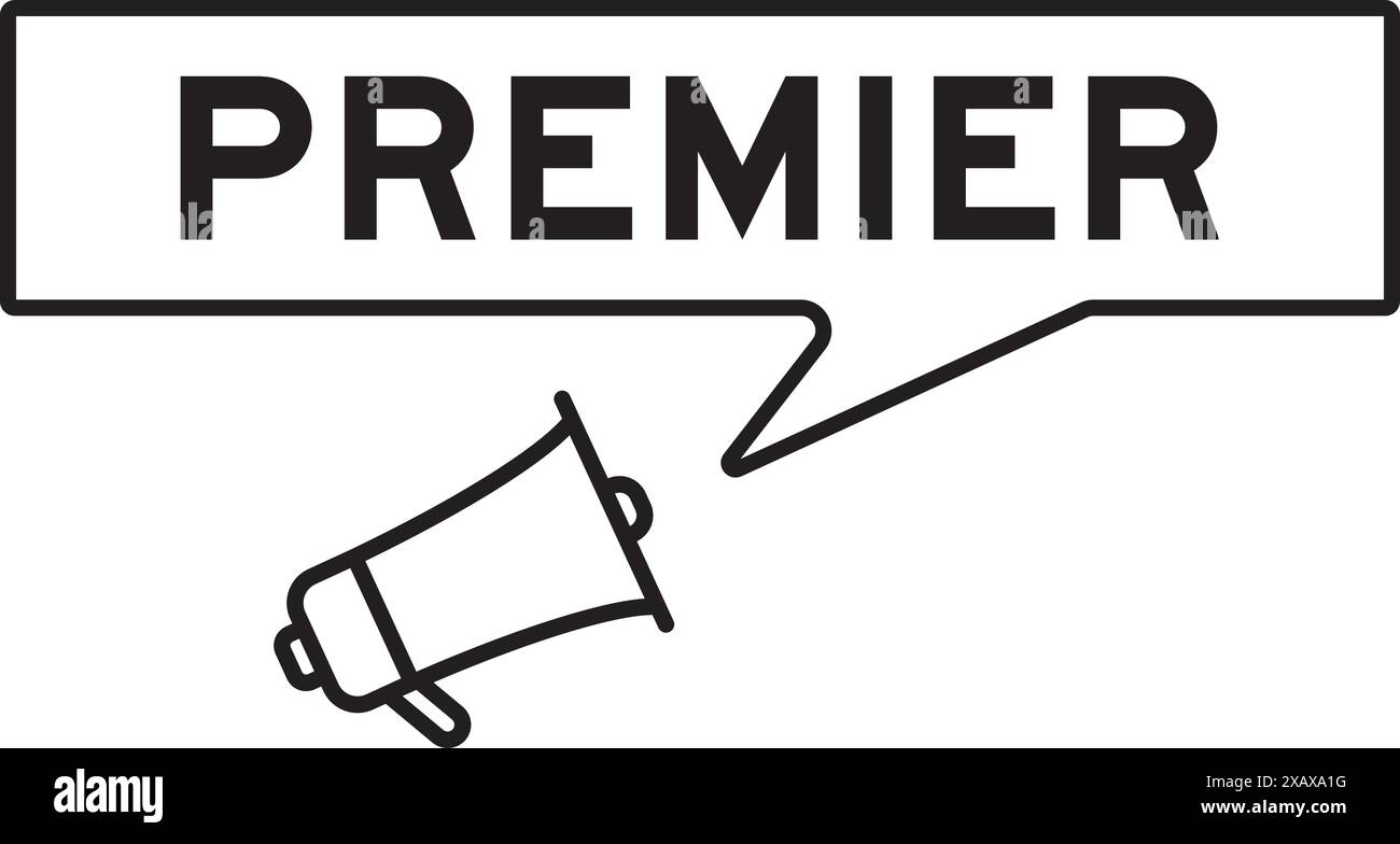 Icône mégaphone avec bannière de bulle de parole dans le mot premier sur fond blanc Illustration de Vecteur