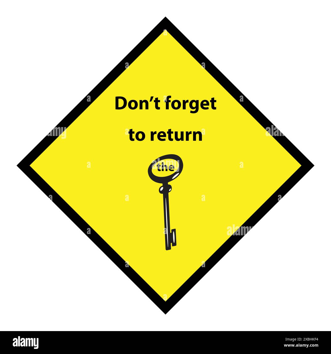 Symbole clé sur l'autocollant jaune avec le texte n'oubliez pas de retourner le Illustration de Vecteur