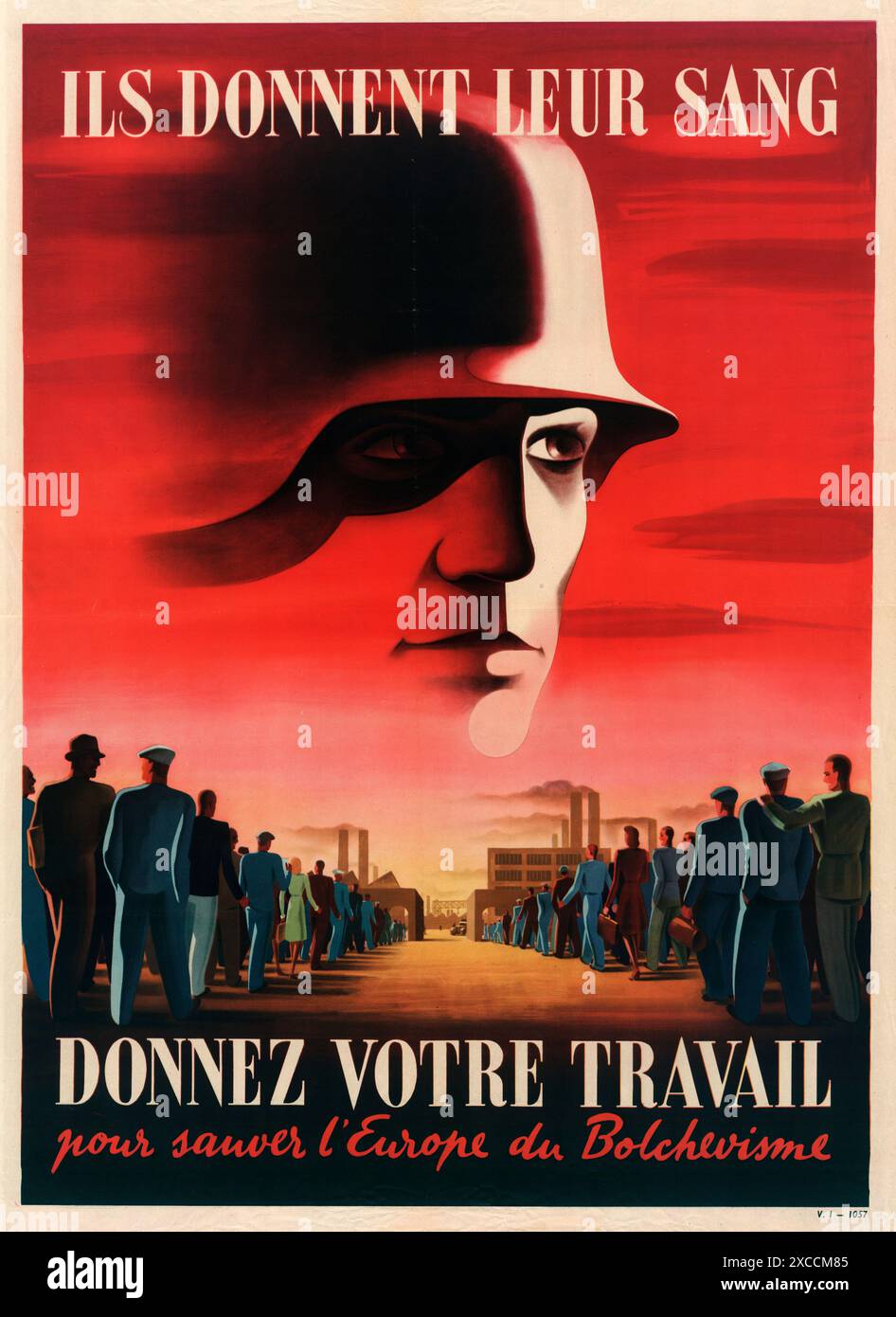 Une affiche de propagande pro-nazie française. Son slogan dit qu'ils donnent leur sang, donnez votre travail pour sauver l'Europe du bolsévisme. Banque D'Images