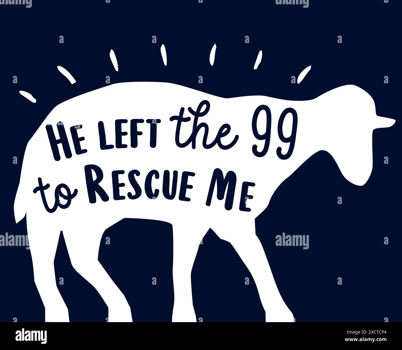Il a quitté le 99 pour me sauver, christian t-shirt imprimé design. Matthieu 18:12 citation biblique pour les vêtements de jeunesse ou les sweats à capuche d'église. Illustration vectorielle Illustration de Vecteur