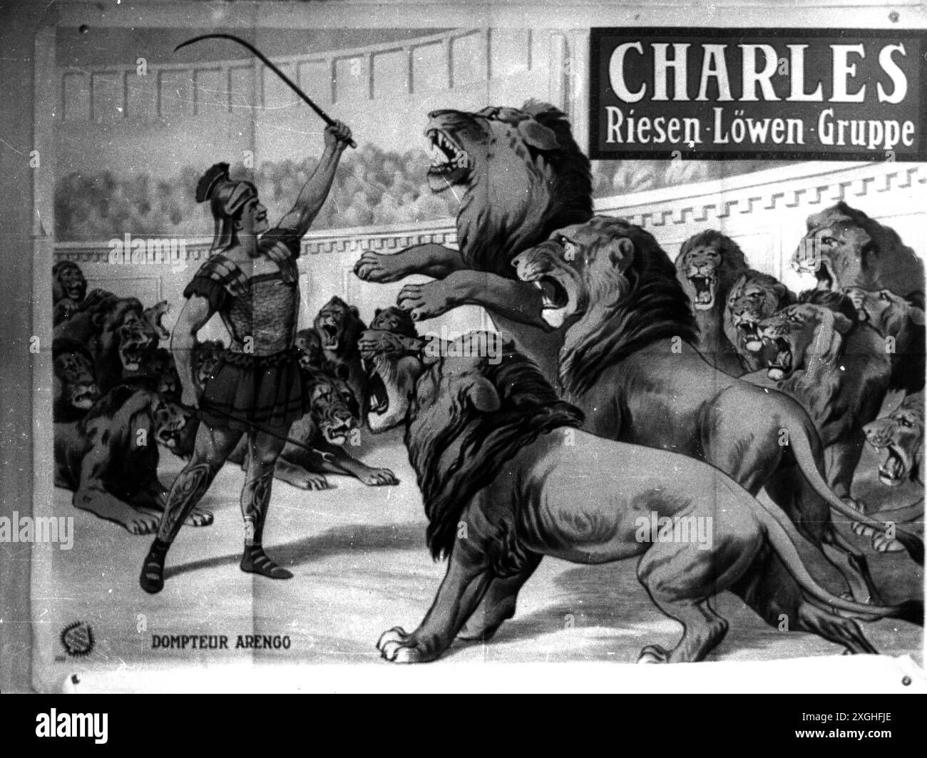 Cirque, Cirque Charles, Tamer Arengo avec des lions, affiche publicitaire, circa 1900, ADDITIONAL-RIGHTS-CLEARANCE-INFO-NOT-AVAILABLE Banque D'Images