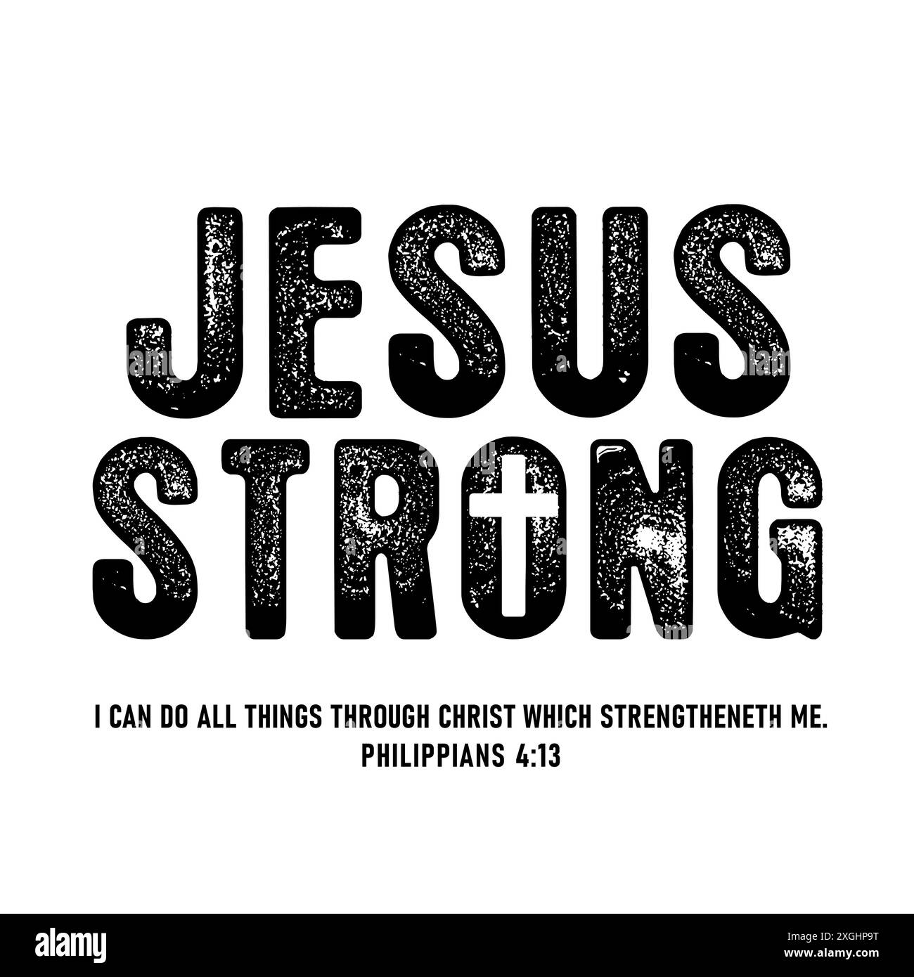 Jesus Strong, Philippiens 4:13, t-shirt christian design. Phrase religieuse, conception vectorielle avec croix et lettrage Illustration de Vecteur