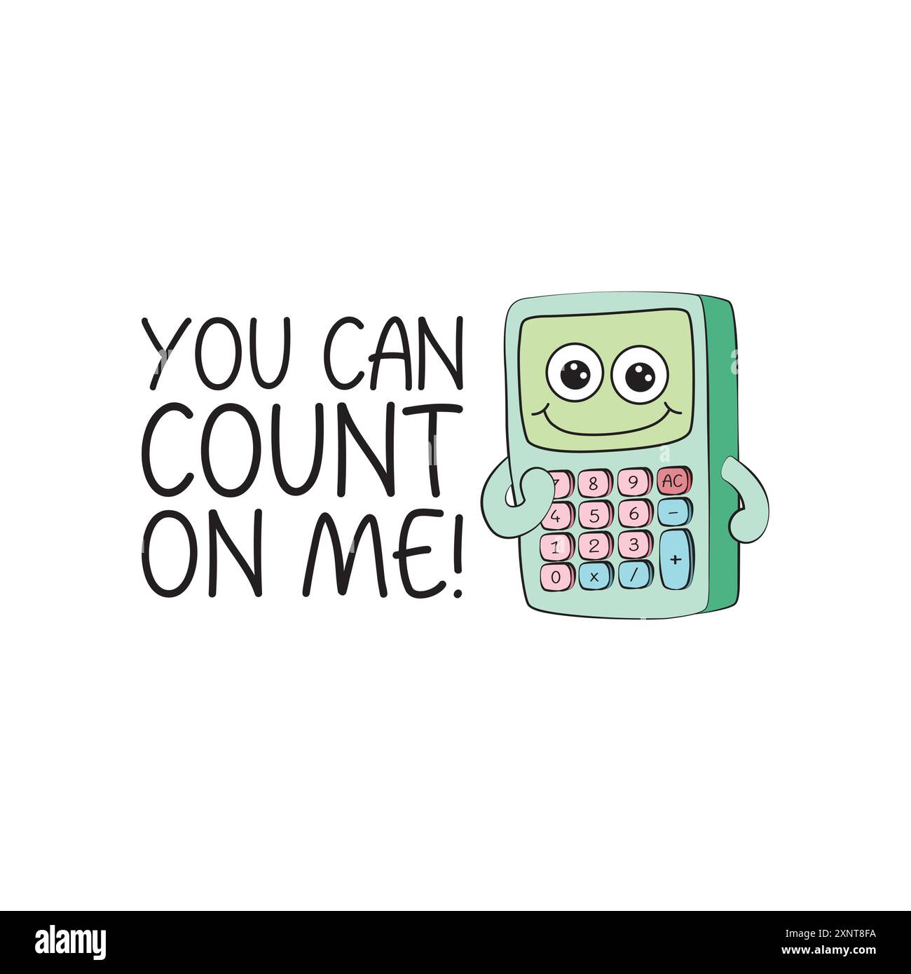 Vous pouvez compter sur moi drôle de citation de calculatrice de dessin animé. Illustration vectorielle pour le merch de tshirt, site Web, clip art, affiche et impression personnalisée sur demande Merchant Illustration de Vecteur