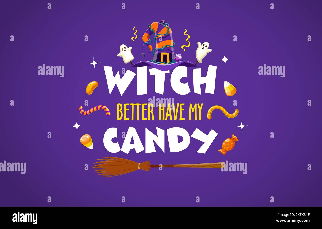 Sorcière ferait mieux d'avoir mes bonbons, citation d'Halloween. Phrase de lettrage de partie de vecteur drôle, inscription de typographie avec chapeau rayé drôle de bande dessinée, orné de fantômes mignons, de vers de gelée, de bonbons et de balai Illustration de Vecteur